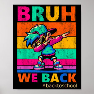 Poster Bruh On est de retour Enseignants Enfants Drôle de
