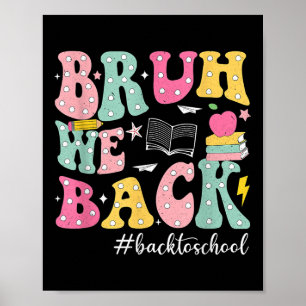 Poster Bruh on est de retour les enfants Premier jour d'é