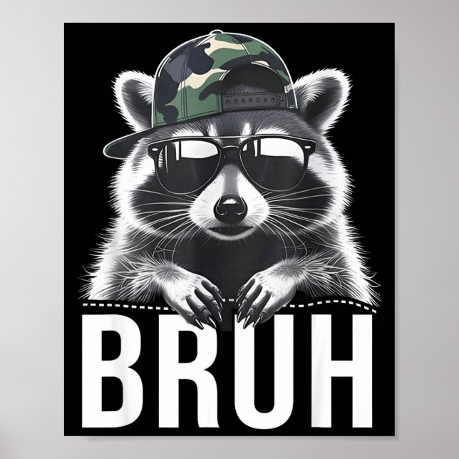 Poster Bruh Raccoon Trash Racoon Camo Hat Youth Teens Kid (Devant)
