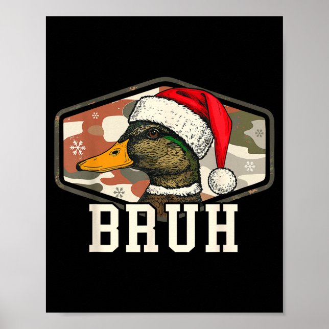 Poster Bruh Santa Duck Hunting Camo Hat Men Women Kids Xm (Devant)