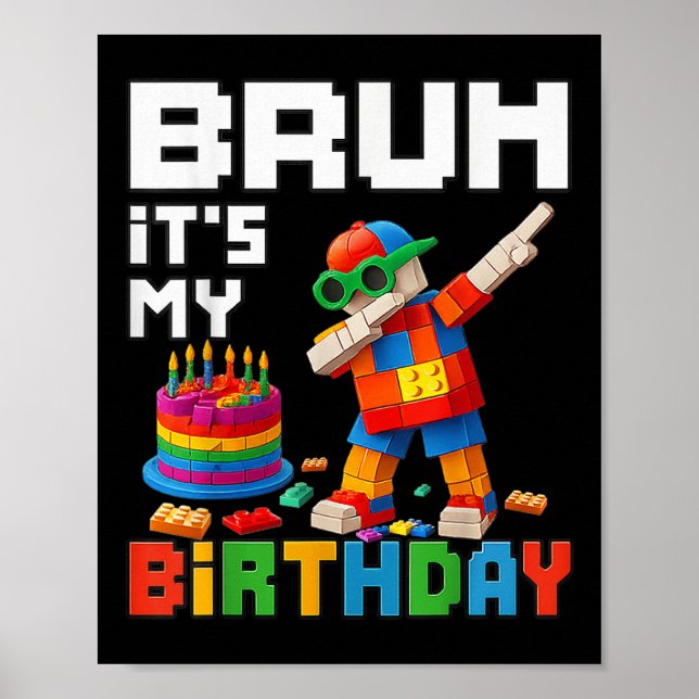 Poster Bruh Son Anniversaire Maître Bâtiment Bâtir Brick  (Devant)