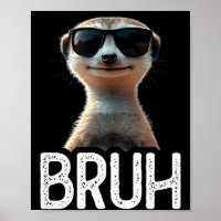 Bruh Suricate _ Amateur de Suricate Drôle _ Amateu