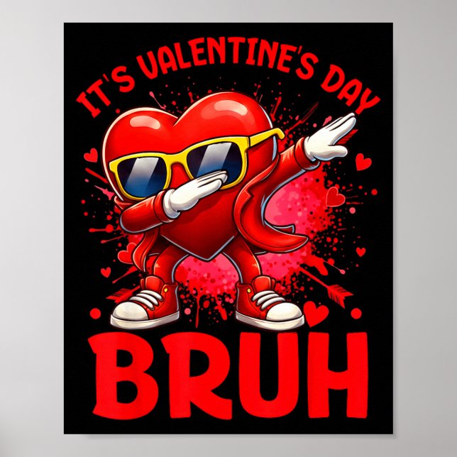 Poster Bruh Valentines Day Boys Kids Funny Heart Valentin (Devant)
