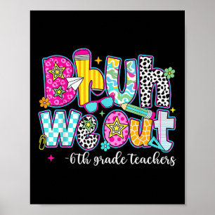 Poster Bruh We Out 6th Graders Dernier Day Of First Grade