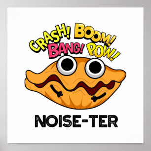 Poster Bruit-ter Funny Bruyant Oyster Pun