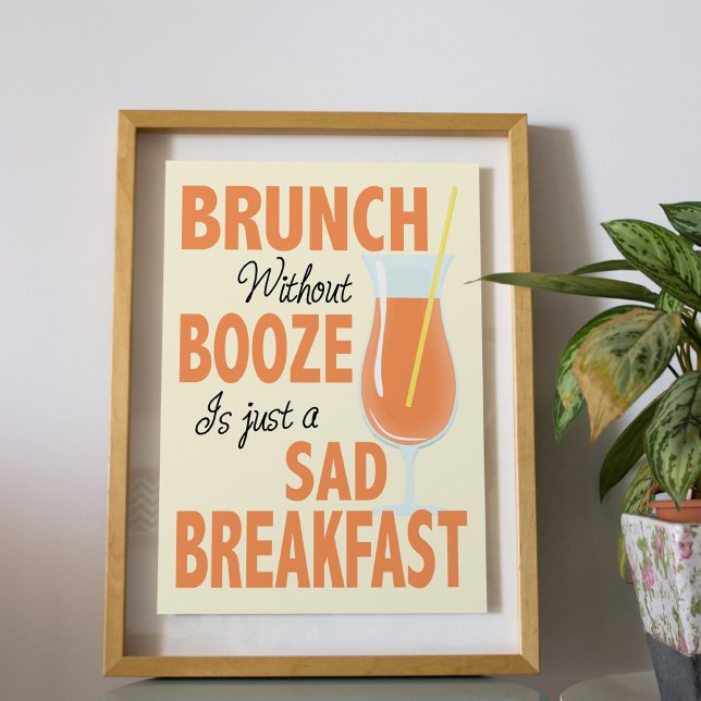 Poster Brunch Sans Booze est une cuisine de petit déjeune (This smartly designed  and funny poster will make the ideal decorative touch for your kitchen wall.)