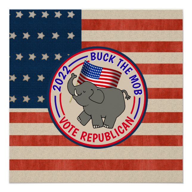 Poster Buck The Mob Vote Républicain (Devant)