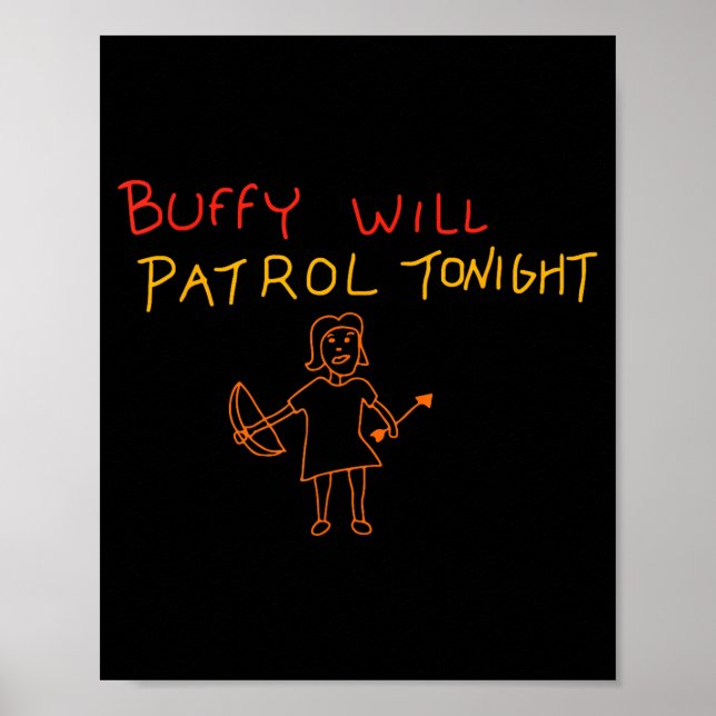 Poster Buffy Will Patrol Tonight  (Devant)