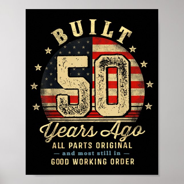 Poster Built 50 Years Ago Funny 50th Birthday Usa Flag  (Devant)