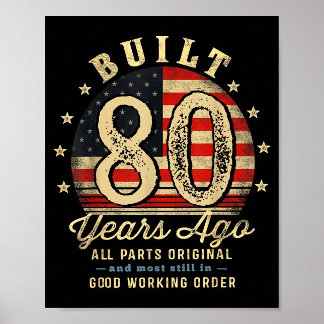 Poster Built 80 Years Ago Funny 80th Birthday Usa Flag  (Devant)