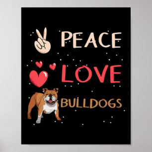 Poster Bulldog propriétaire de chien Paix Amour Bulldogs