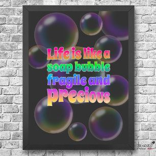 Poster Bulle de savon   fragile et précieux