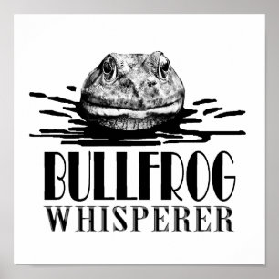 Poster Bullfrog Whisperer Funny Frog Hung