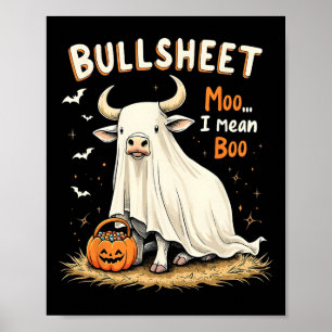 Poster Bullsheet Cow Ghost Pun Drôle Halloween Trick Ou T