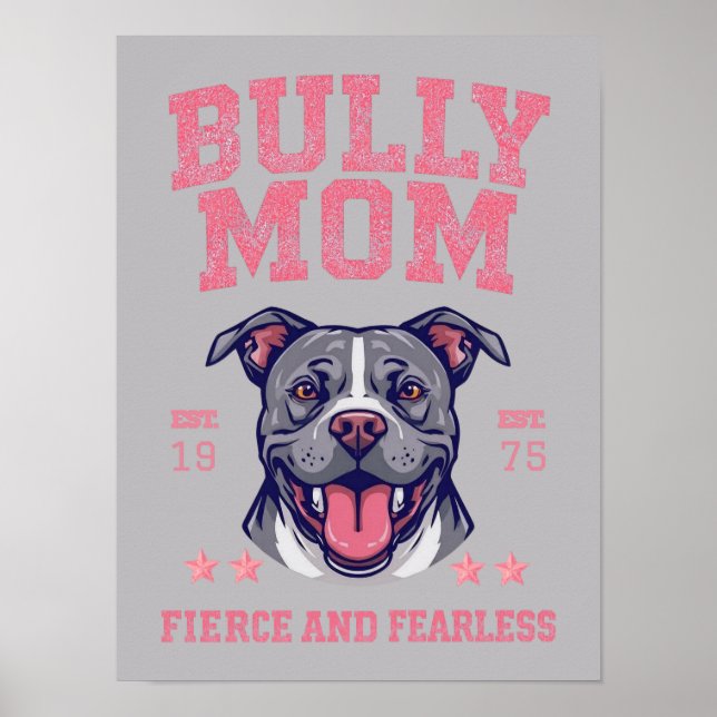 Poster Bully Mom -Fierce Fearless- Pink Pit Bull Dog Art (Devant)