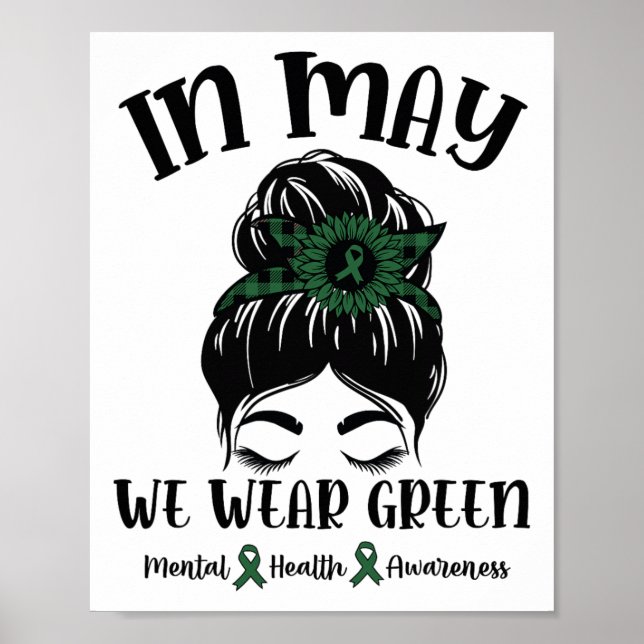 Poster Bun En Mai Nous Portons Vert Santé Mentale Sensibi (Devant)