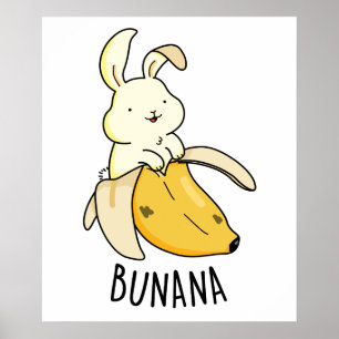 Poster Bunana Drôle Lapin Dans Un Pun De Banane