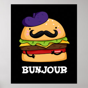 Poster Bunjour Funny Burger Français Bun Pun Dark BG