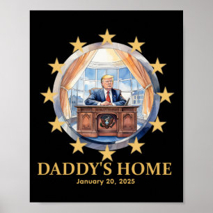 Poster Bureau ovale de Trump Daddy 2024-2025 Inaugurat
