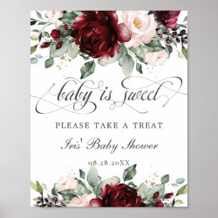 Poster Burgundy Blush Floral Baby is Sweet Take a Treat