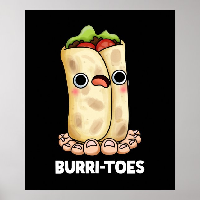 Poster Burritoes Funny Burrito Pun Dark BG (Devant)