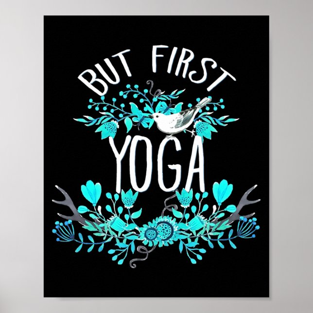 Poster But First Yoga Floral Tygraphy Design T Shirt  (Devant)