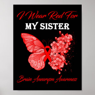 Poster Butterfly I Wear Red For My Sister Brain Aneurysm