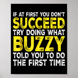 Poster Buzzy - Si au début vous ne réussissez pas essayez