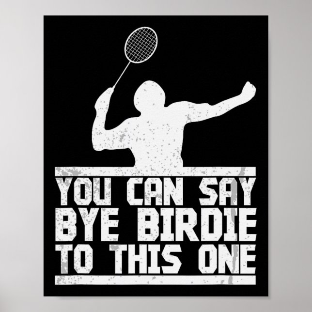 Poster Bye Birdie À Cette Raquette De Badminton Amusante  (Devant)