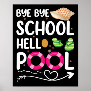 Poster Bye Bye School Hello Pool Dernier Jour De L'École