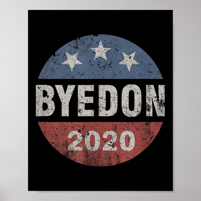 Poster Bye Don 2020 Byedon Button Drôle Joe Biden Anti (Devant)
