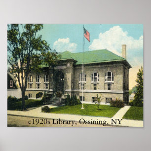 Poster c1920s Library, Ossining, New York