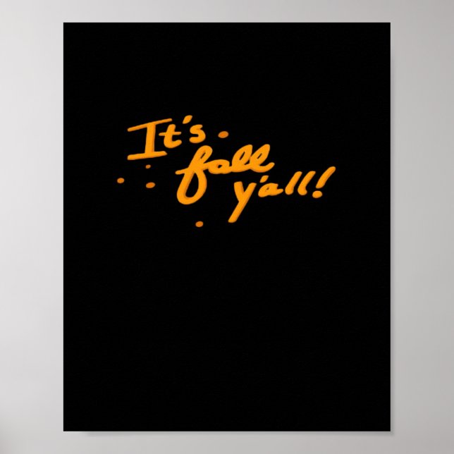 Poster C’est le Décontracté de base de Fall Y’all (Devant)