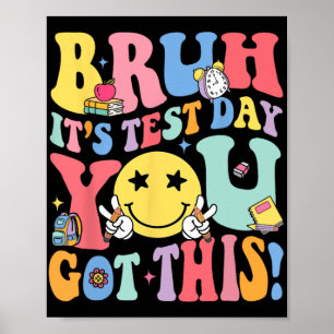 Poster C’est le jour du test Vous avez ce jour de test En