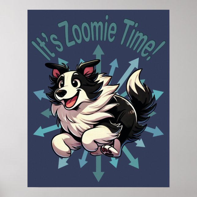Poster C’est Zoomie Time Border Collie (Devant)