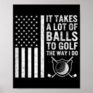 Poster Ça prend beaucoup de balles Golf Golf Golf Golf G
