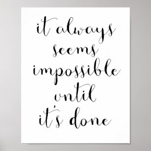 Poster Ça semble toujours impossible tant que ce n'est pa