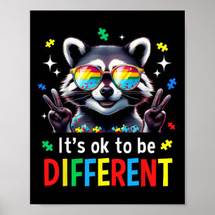 Poster Ça va d'être différent Autisme Raccoon Autisme Aw
