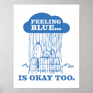 Poster cacahuètes   Snoopy Sentiment Bleu Est OK Aussi
