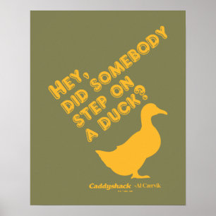 Poster Caddyshack   Hey, Quelqu'Un A Marché Sur Un Canard