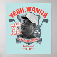 Caddyshack | Ouais, Tu Veux Faire 14 $ La Dure Faç