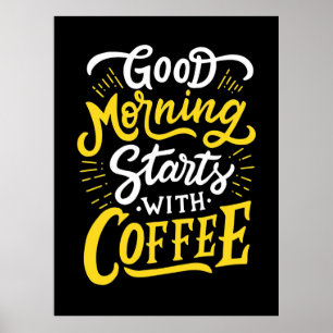 Poster Cadeau Anniversaire Bon Matin Commencer Avec Café