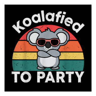 Poster Cadeau de conception de koala drôle Koalafied mign