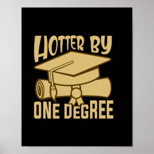 Poster Cadeau de fin d'études Plus chaud d'un degré