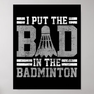 Poster Cadeau de joueur de dicton drôle de badminton