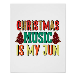 Poster Cadeau de Noël   La Musique De Noël Est Mon Jun