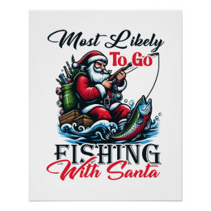Poster Cadeau De Noël Les Plus Susceptibles D'Aller Pêche
