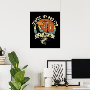 Poster Cadeau de pêche drôle pour 40 ans
