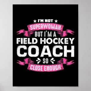 Poster Cadeau d'entraîneur de hockey sur gazon Cadeau de