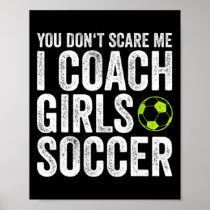 Poster Cadeau d'entraîneurs Vous ne me faites pas peur, j